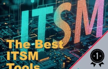 The Best ITSM Tools