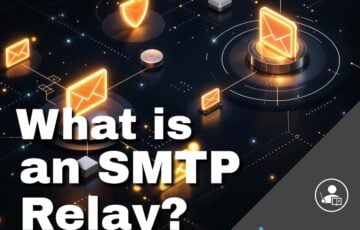 What is an SMTP Relay?